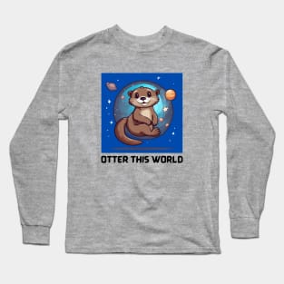 Otter this World | Otter Pun Long Sleeve T-Shirt